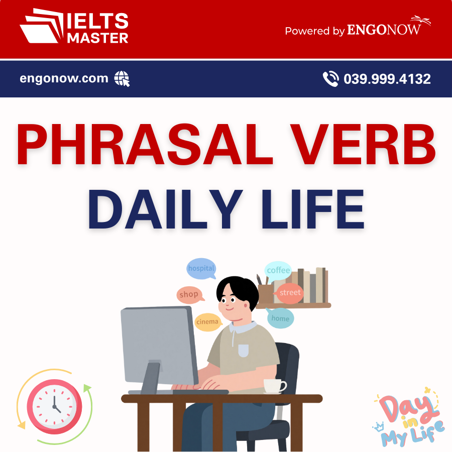 phrasal verb chủ đề daily life